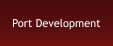 Port Development
